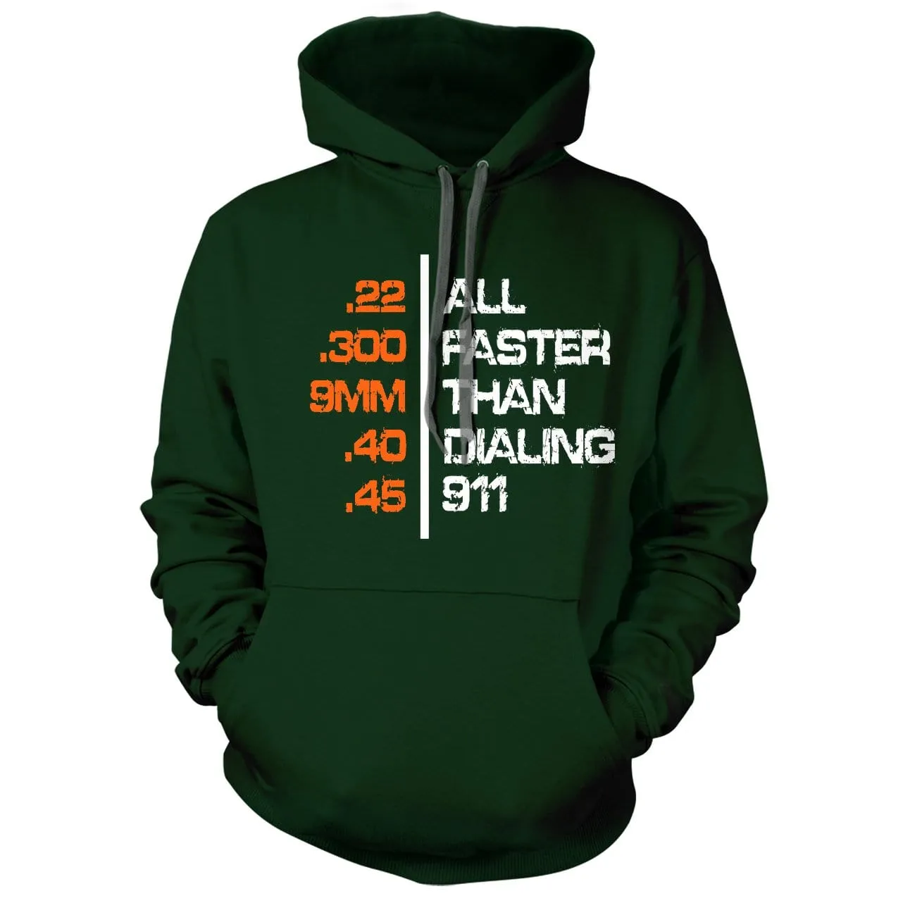 All Faster Than Dialing 911 Hoodie
