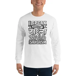 Bengali Ultra Cotton Long Sleeve T-Shirt - I speak Sarcasm - Grunge