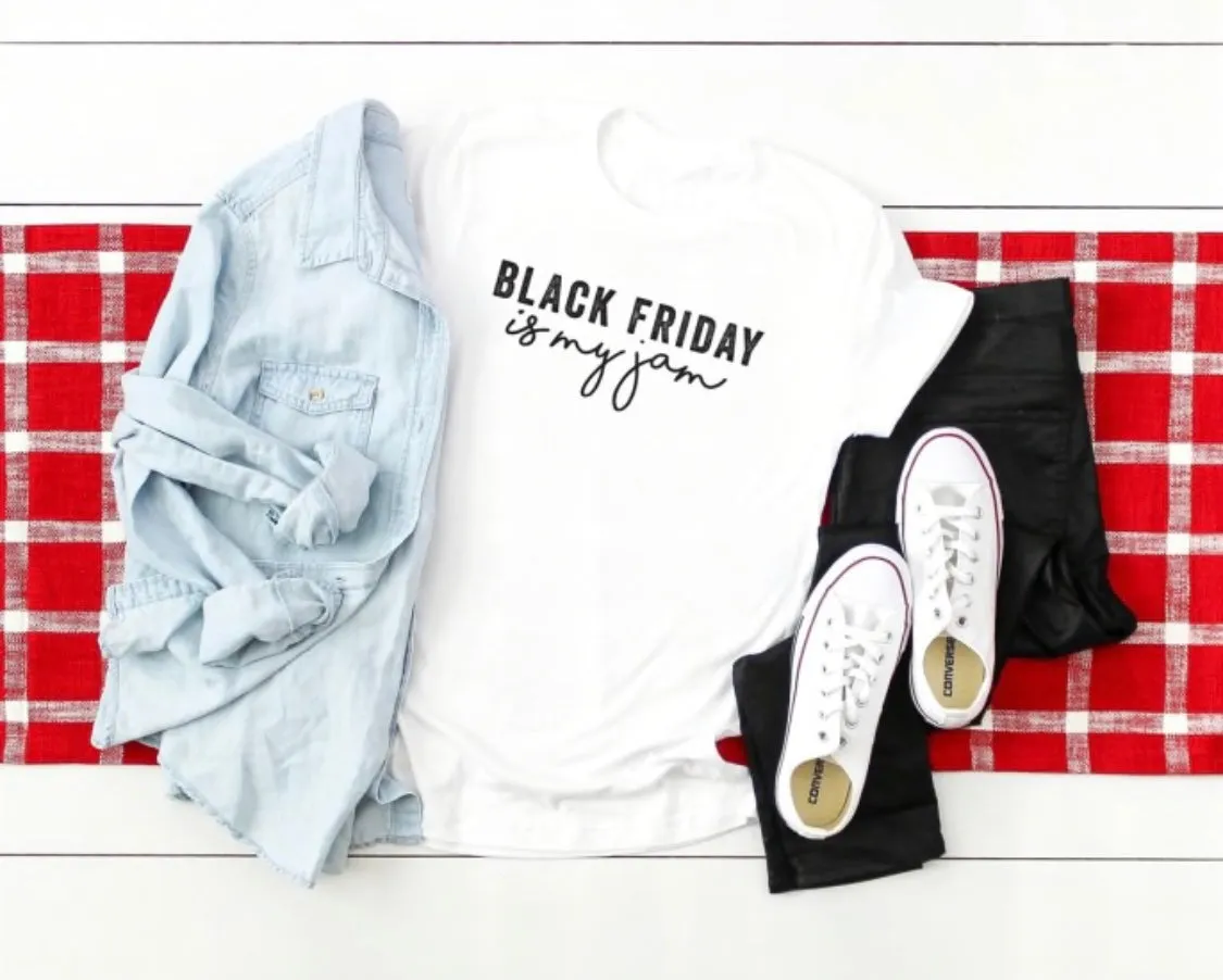 Black Friday is My Jam T-Shirt