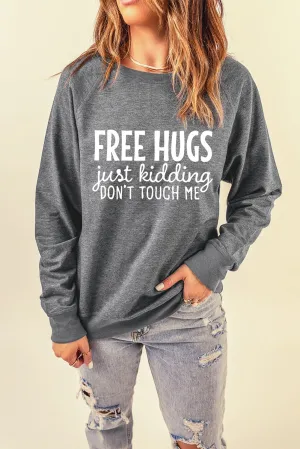 Gray FREE HUGS Letter Print Long Sleeve Sweatshirt