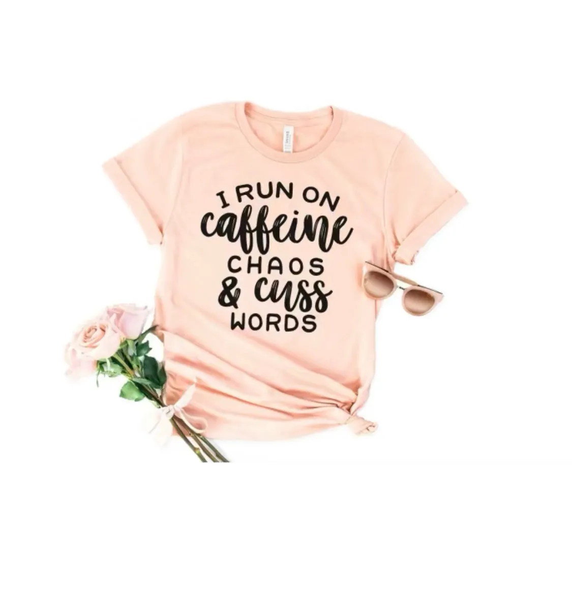 I run on Caffeine Chaos and Cuss Words T-Shirt