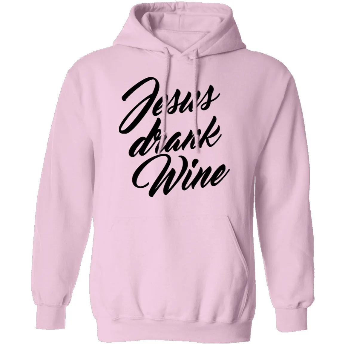 Jesus Drank Wine T-Shirt
