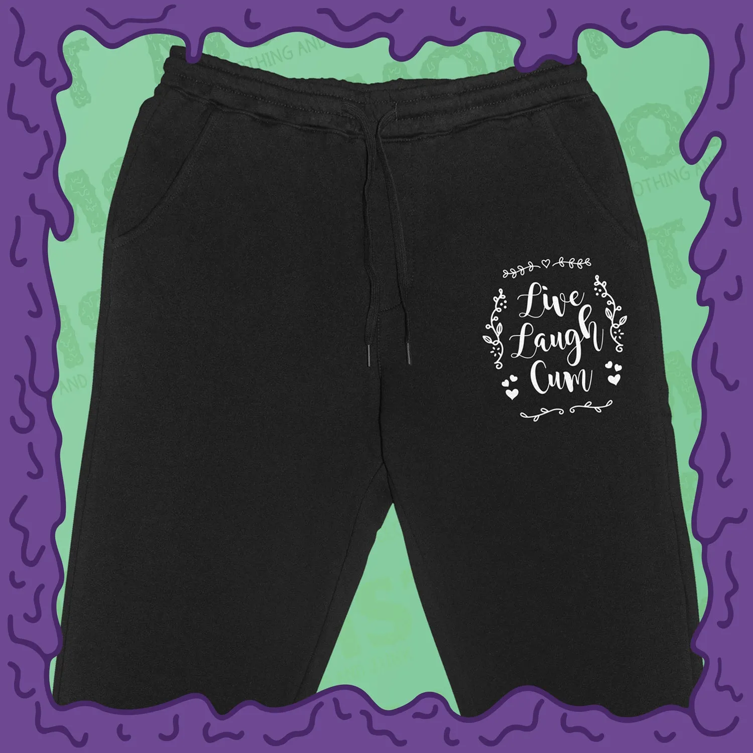 Live, Laugh, Cum - Joggers