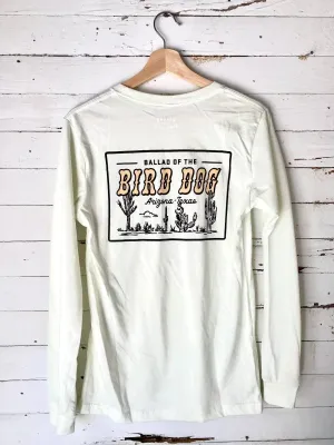 Long Sleeve Shop Shirt | AZ to TX | Ballad of the Bird Dog