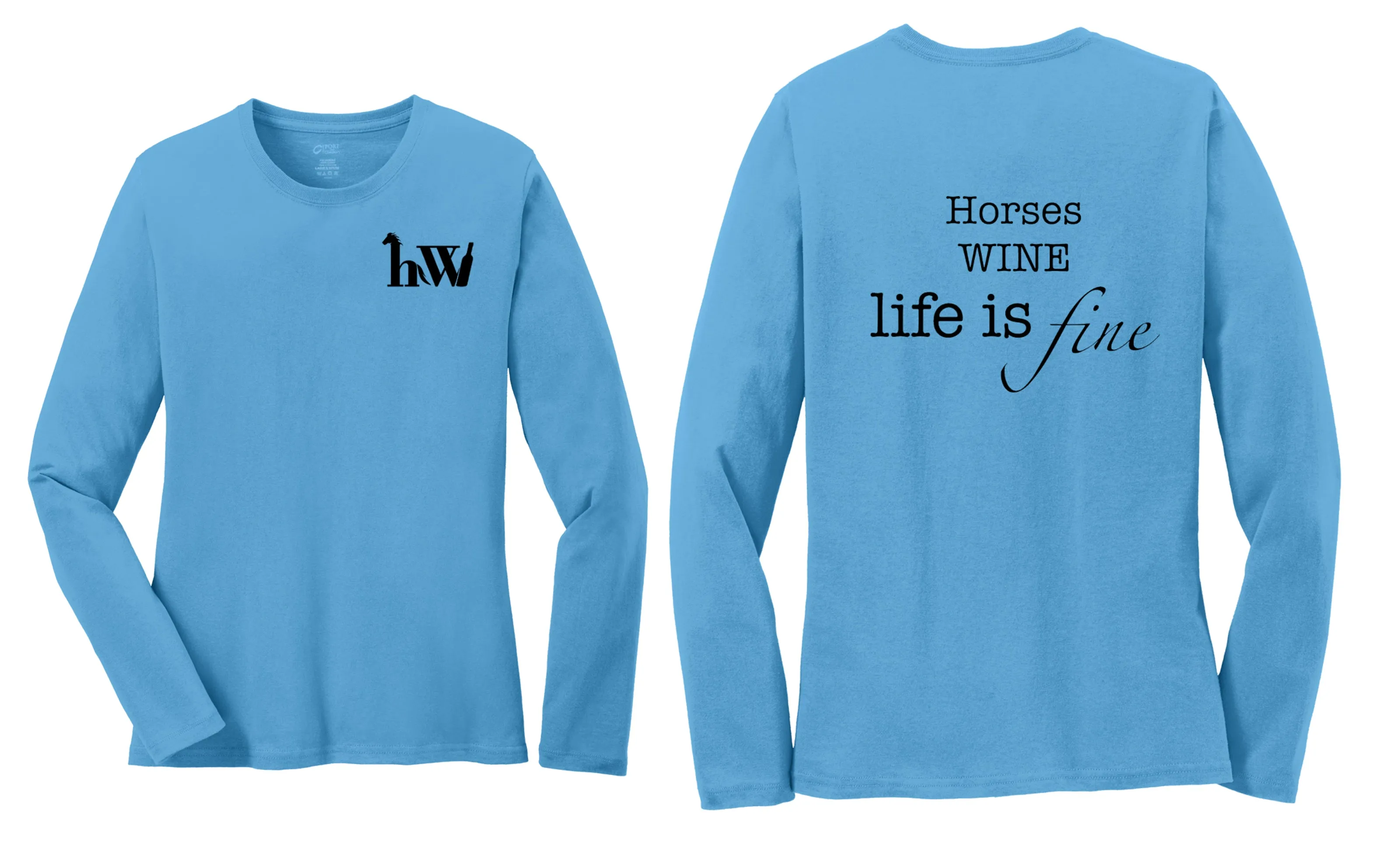 Long Sleeve T-Shirt - Horses WINE Life Is Fine