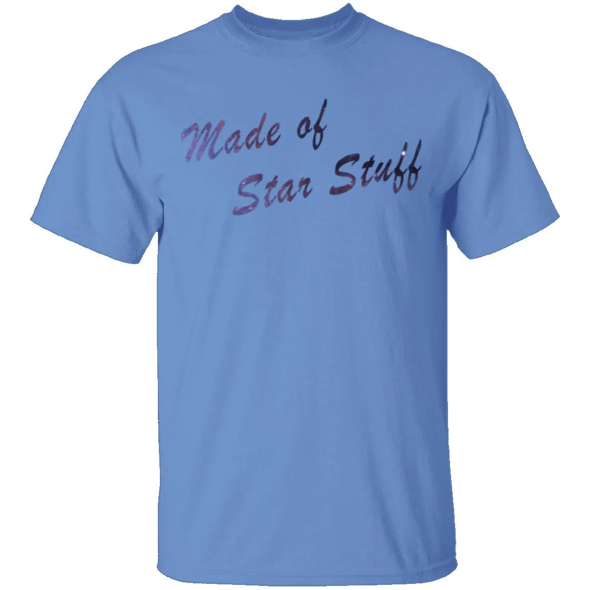 Made of Star Stuff T-Shirt