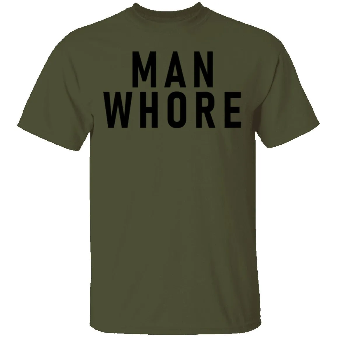 Man Whore T-Shirt
