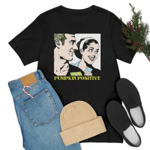 Pumpkin Positive Short Sleeve Tee