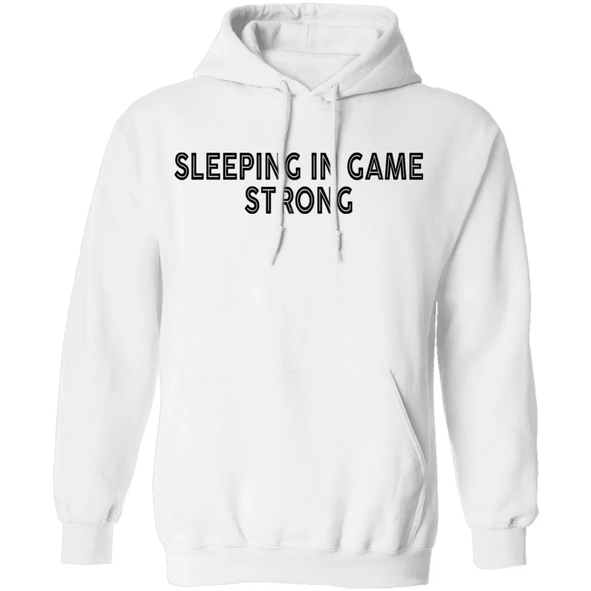 Sleeping In Game Strong T-Shirt