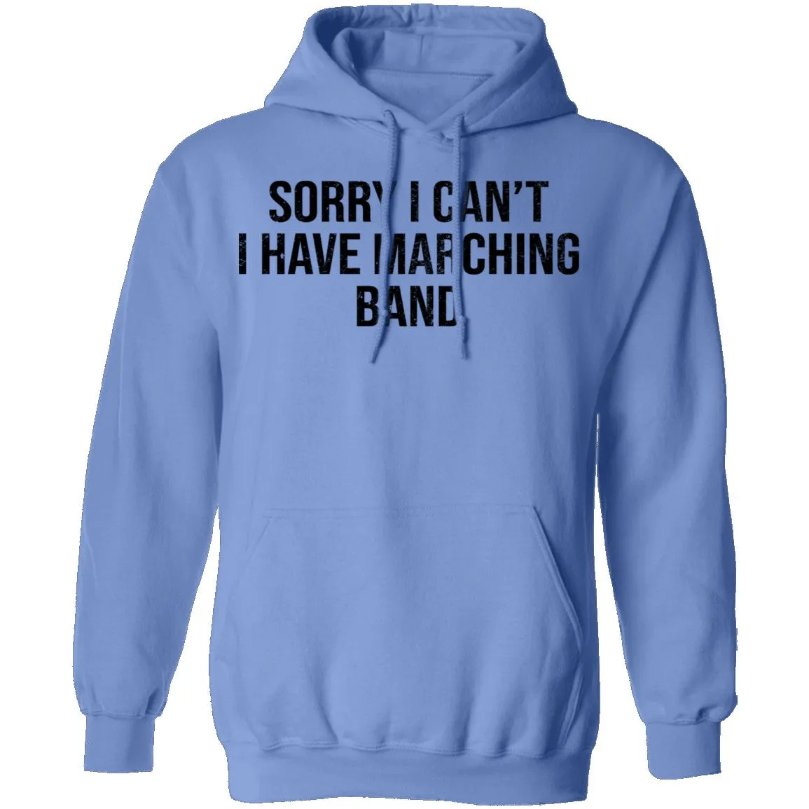 Sorry I Can't I Have Marching Band T-Shirt