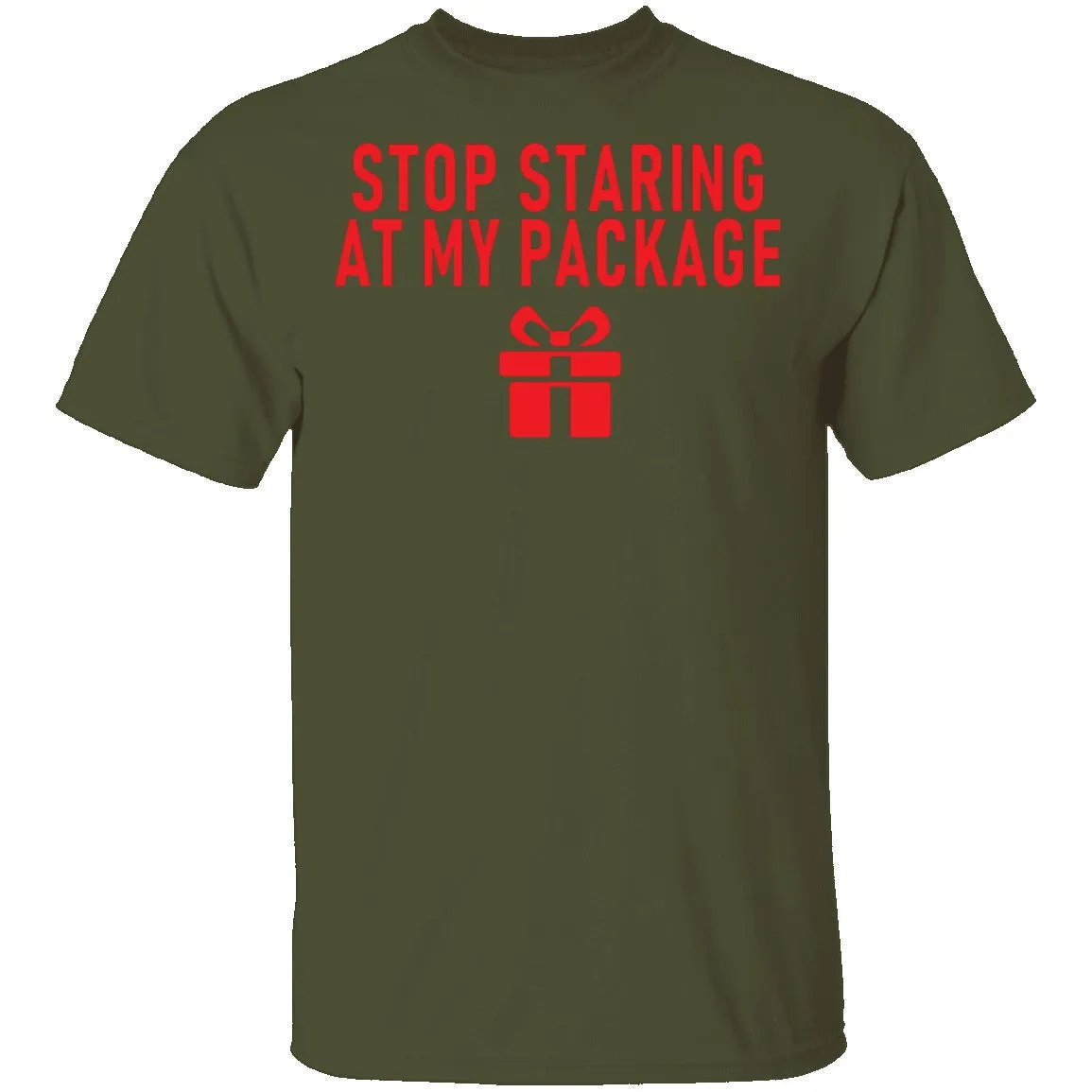 Stop Staring At My Package T-Shirt