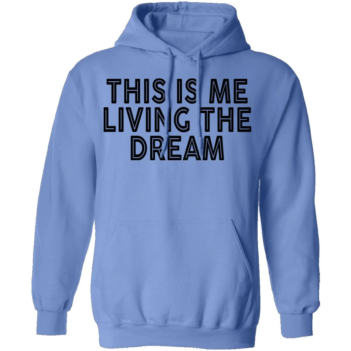 This Is Me Living The Dream T-Shirt