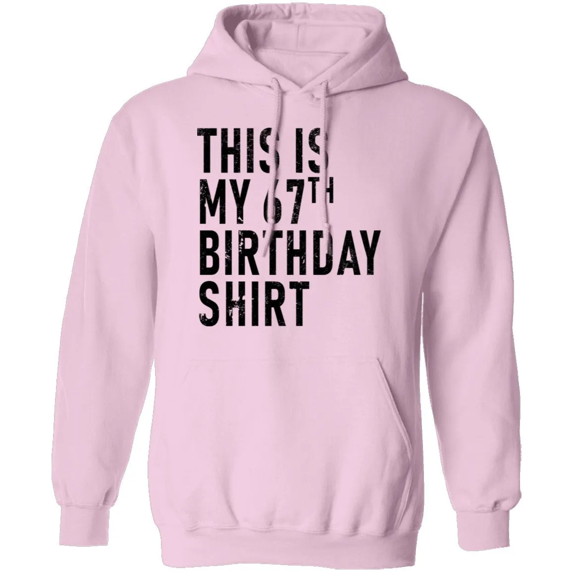 This Is My 67th Birthday Shirt T-Shirt