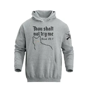 THOU SHALT NOT TRY ME GRAPHIC POCKET  HOODIE