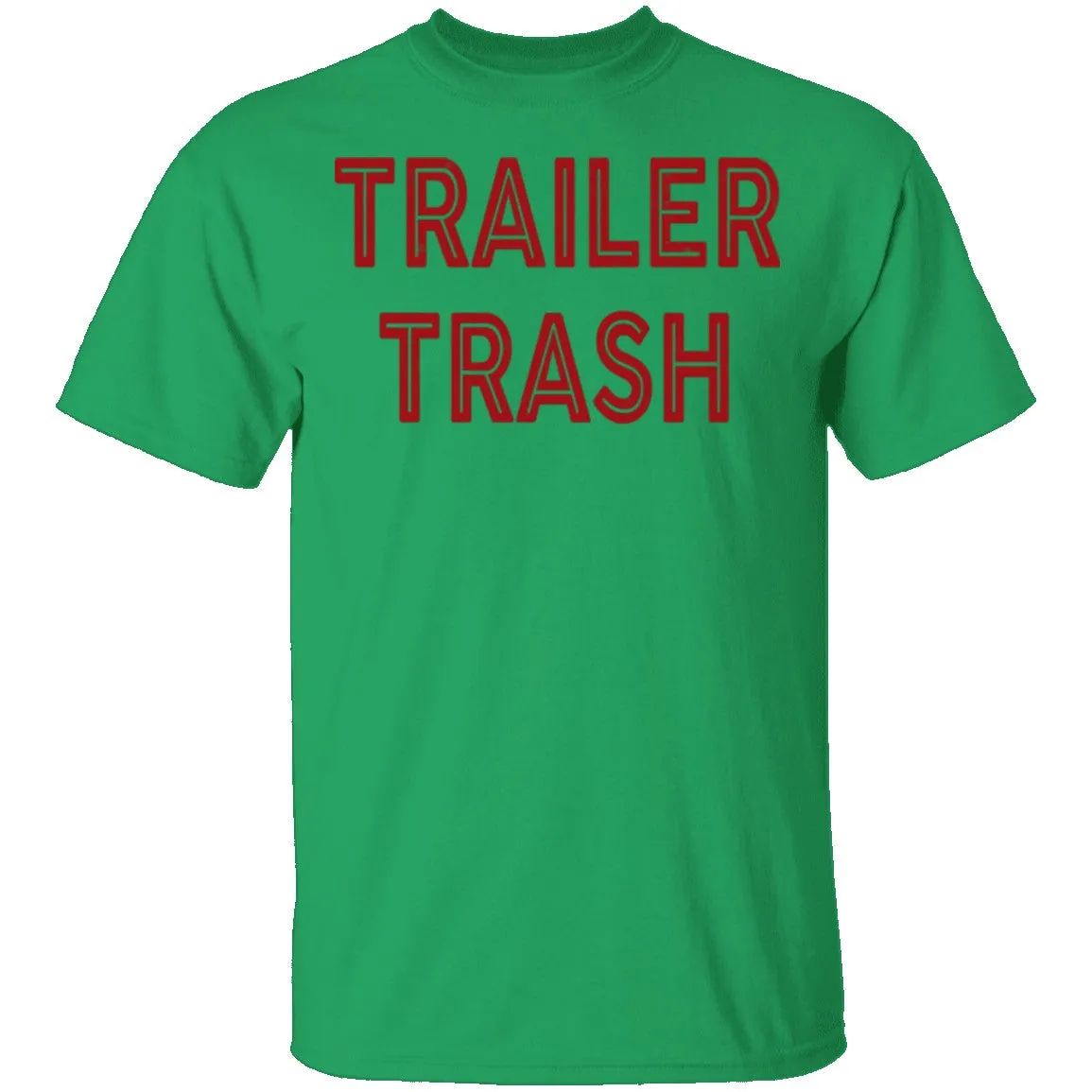 Trailer Trash T-Shirt