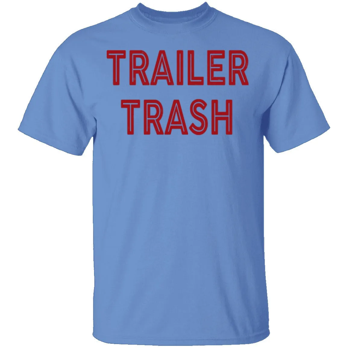 Trailer Trash T-Shirt