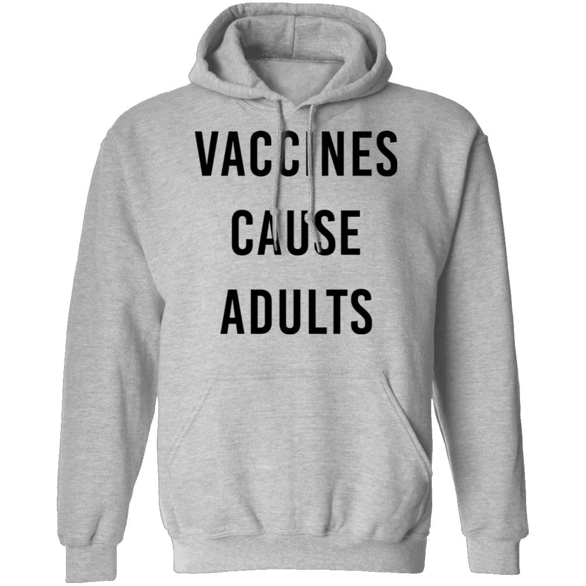 Vaccines Cause Adults T-Shirt