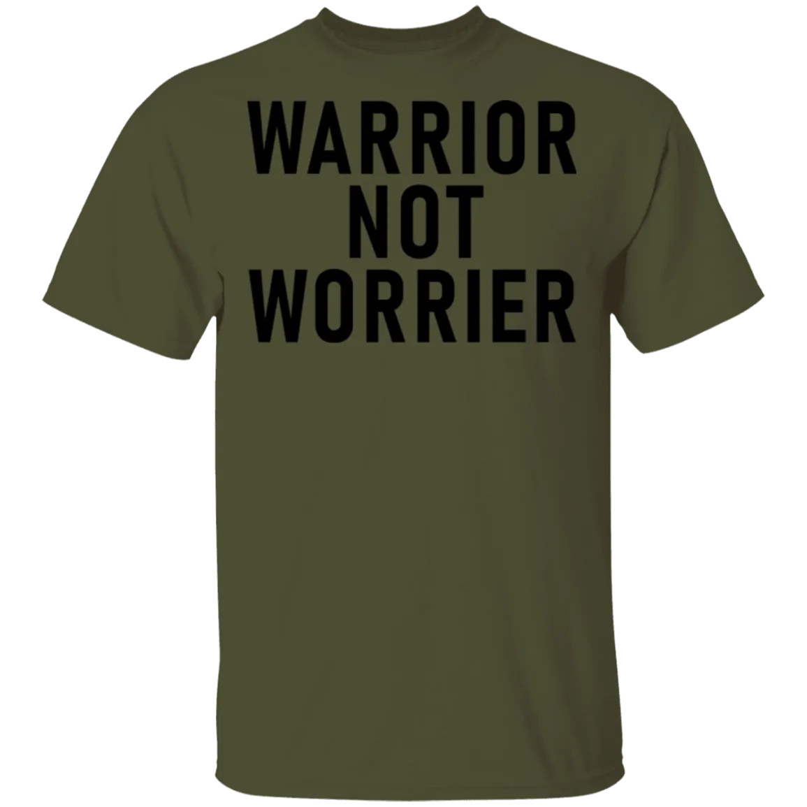 Warrior Not Worrier T-Shirt