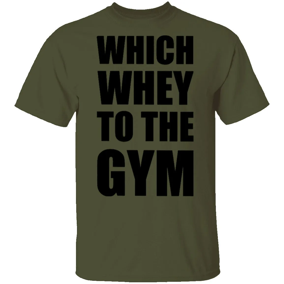 Wich Whey To The Gym T-Shirt