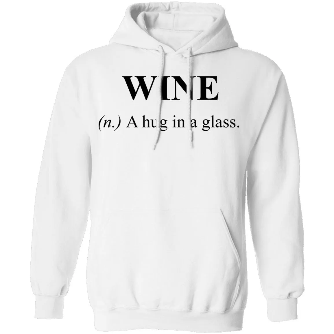 Wine Definition A Hug in a Glass T-Shirt
