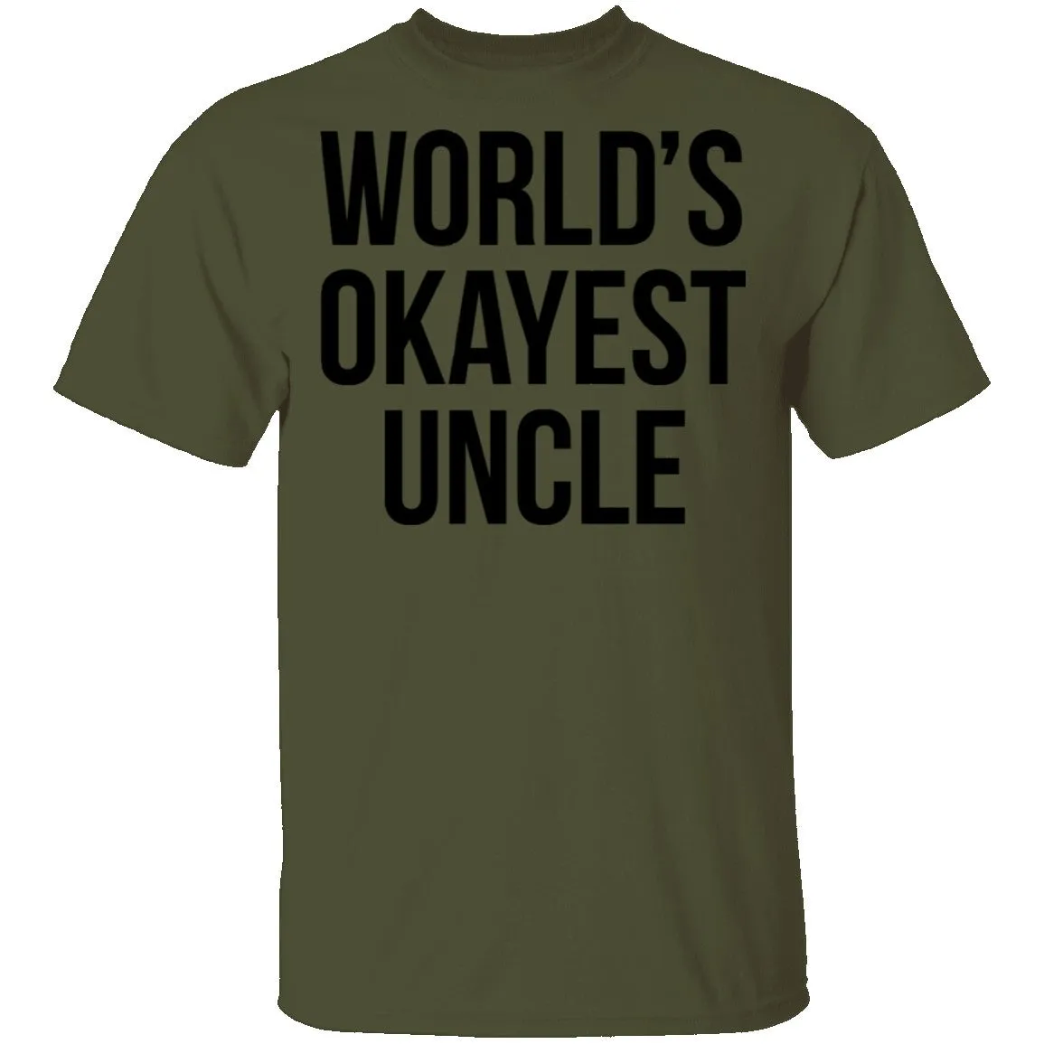 World's Okayest Uncle T-Shirt