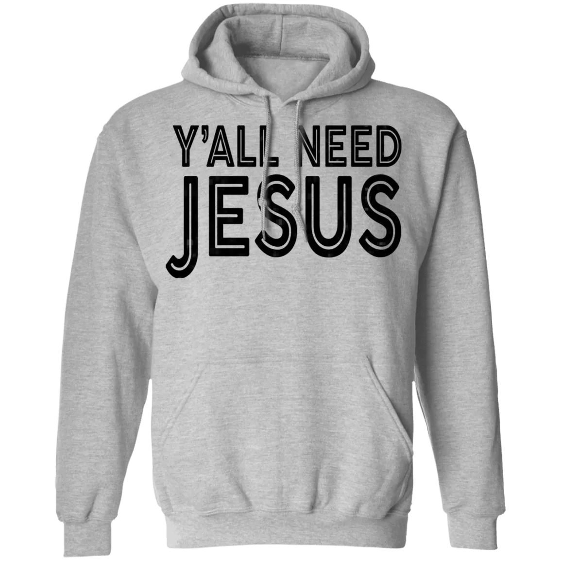 Y'all Need Jesus T-Shirt
