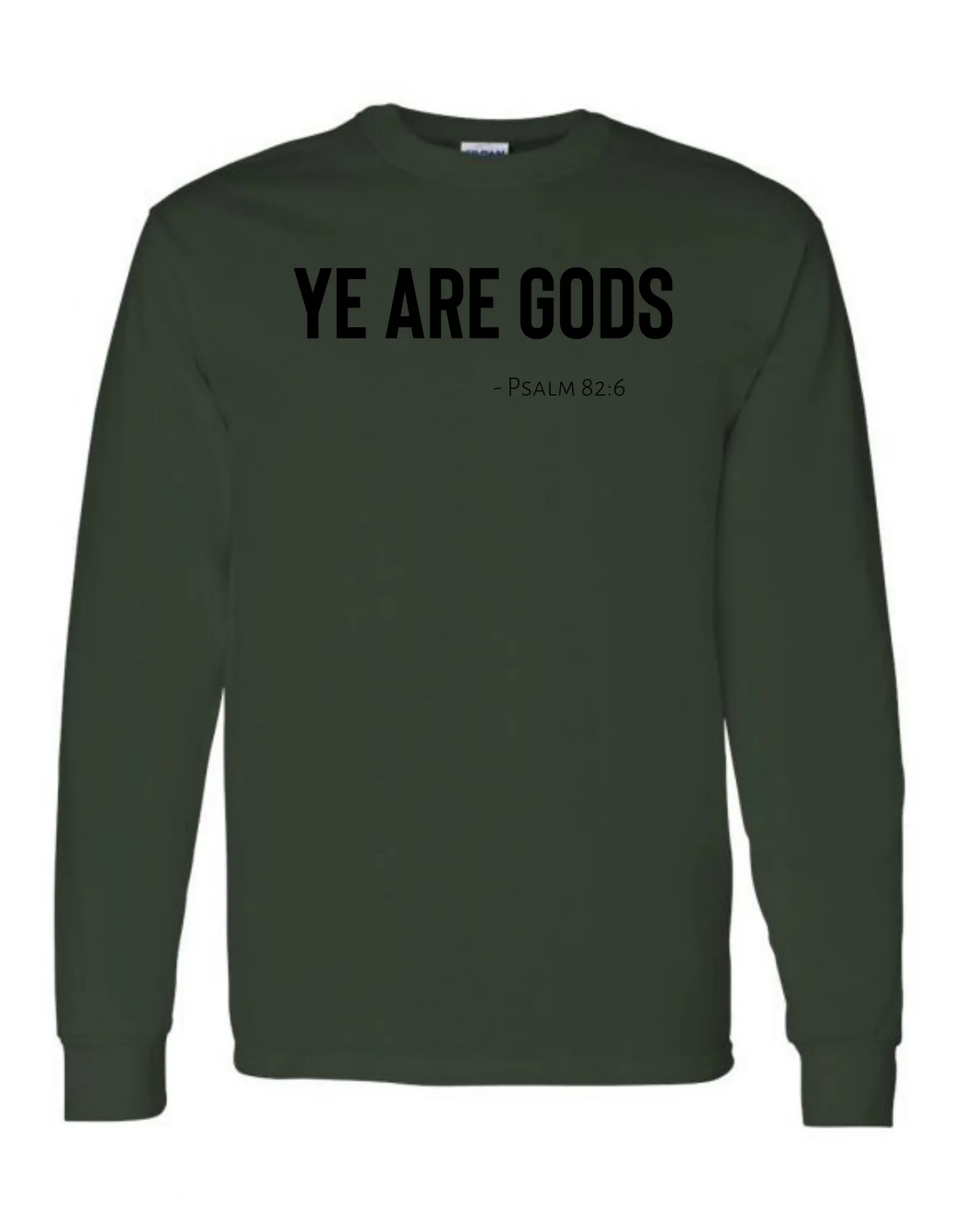 Ye are Gods Long Sleeve Tee