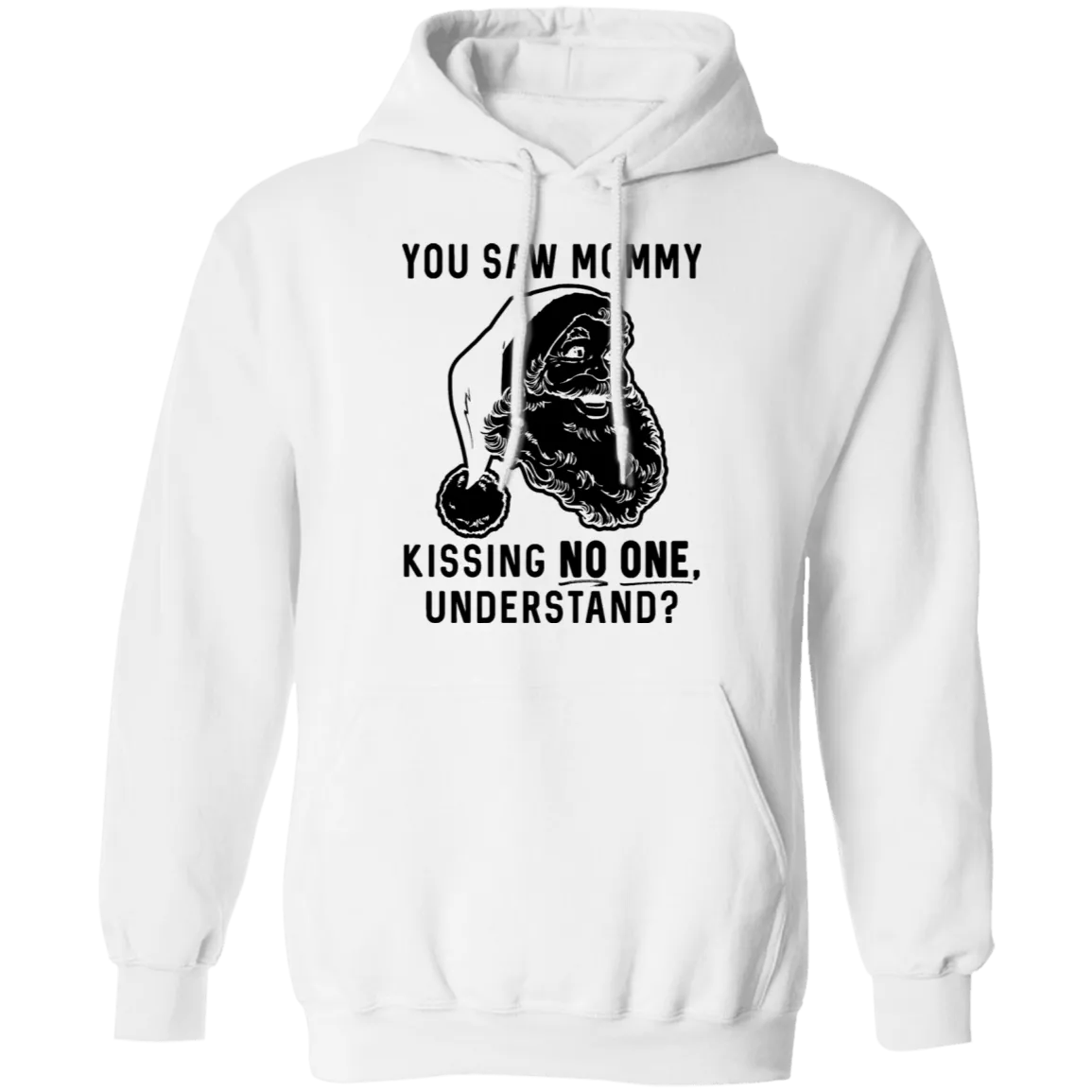 You Saw Mom Kissing No One Understand T-Shirt